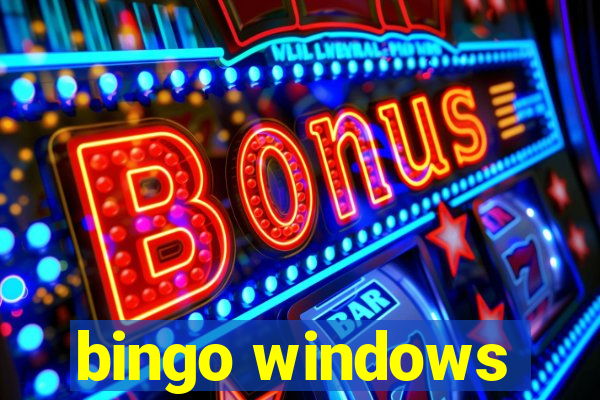 bingo windows