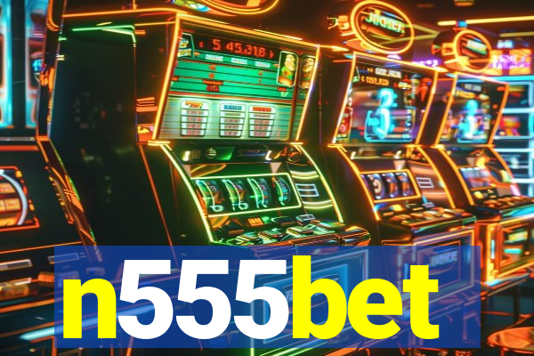 n555bet