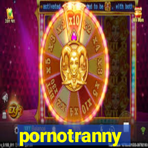 pornotranny