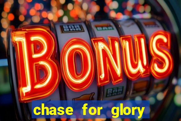 chase for glory slot demo