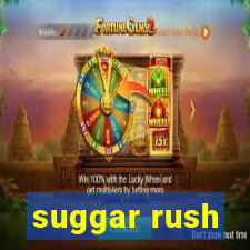 suggar rush