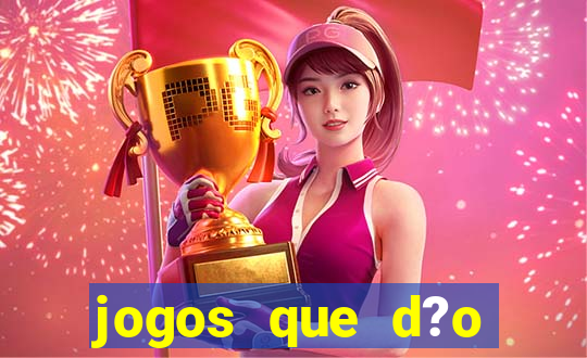 jogos que d?o b?nus grátis