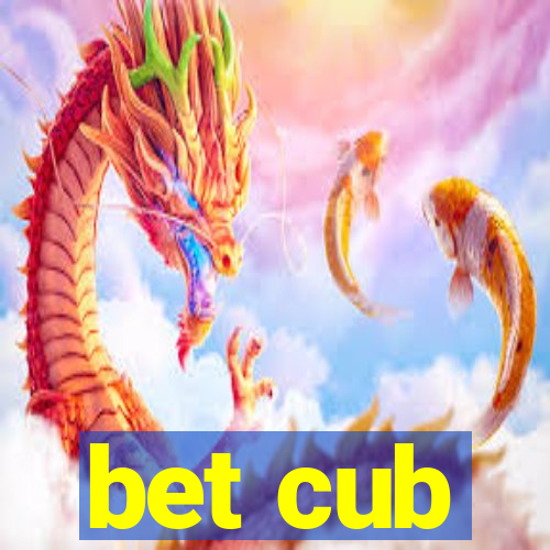 bet cub