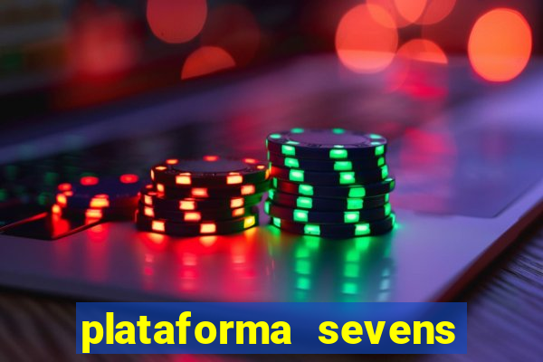 plataforma sevens slots paga mesmo