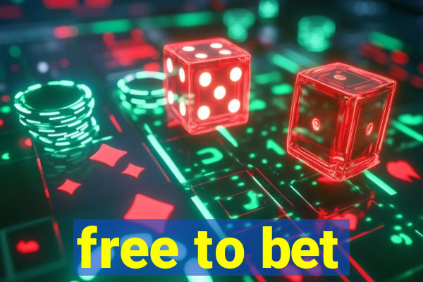 free to bet