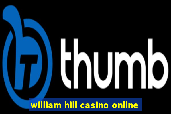 william hill casino online