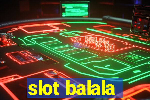 slot balala