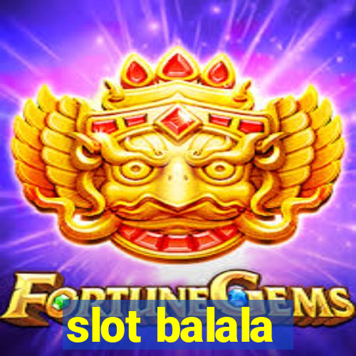 slot balala