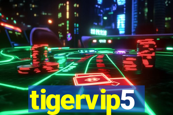 tigervip5