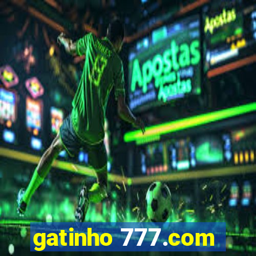 gatinho 777.com