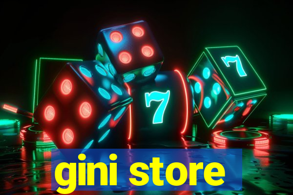 gini store