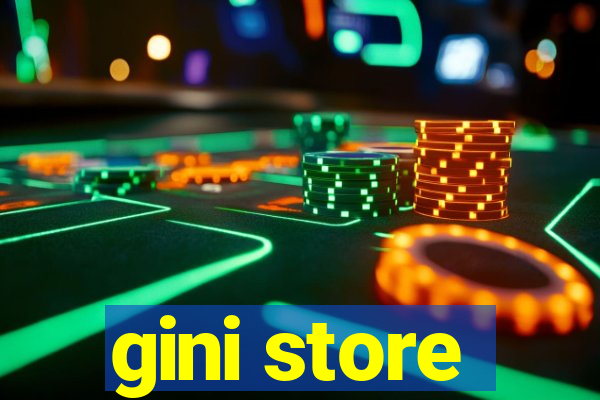 gini store