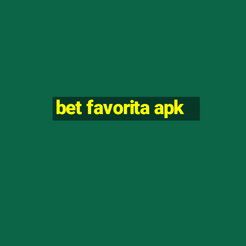 bet favorita apk