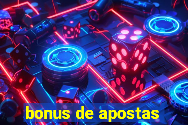 bonus de apostas