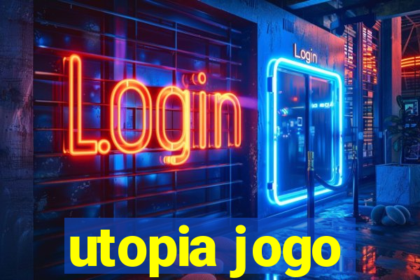 utopia jogo