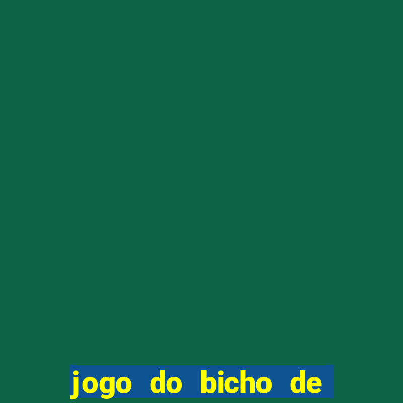 jogo do bicho de hoje 10 horas