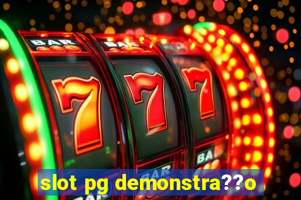 slot pg demonstra??o