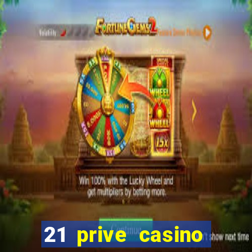 21 prive casino coupon codes