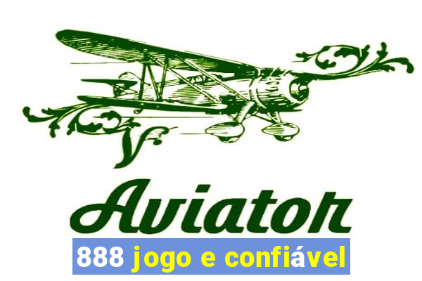 888 jogo e confiável