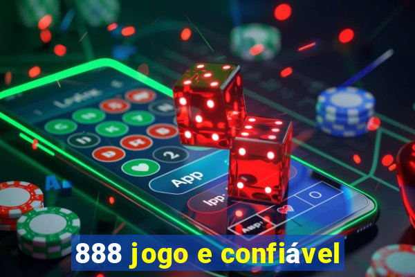 888 jogo e confiável