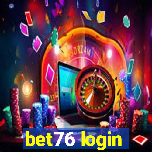 bet76 login