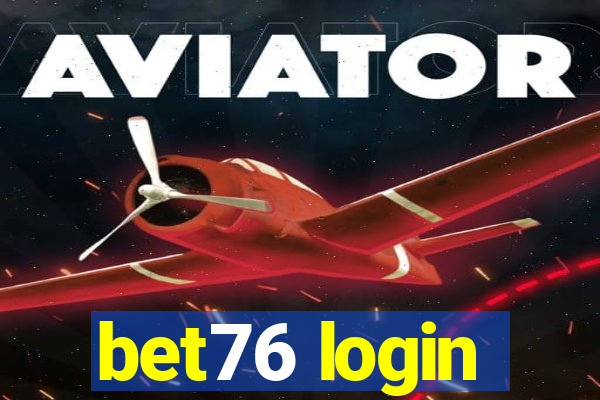 bet76 login