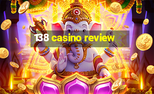 138 casino review