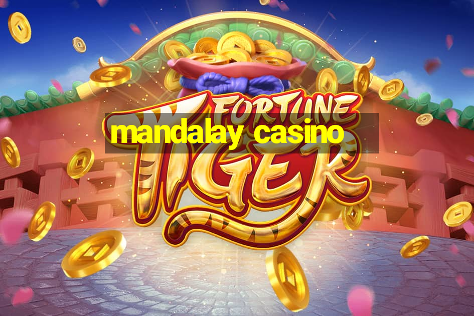 mandalay casino