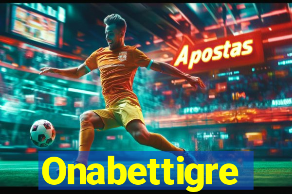 Onabettigre