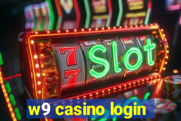 w9 casino login