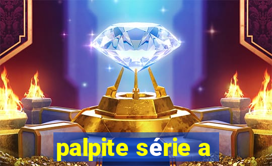 palpite série a