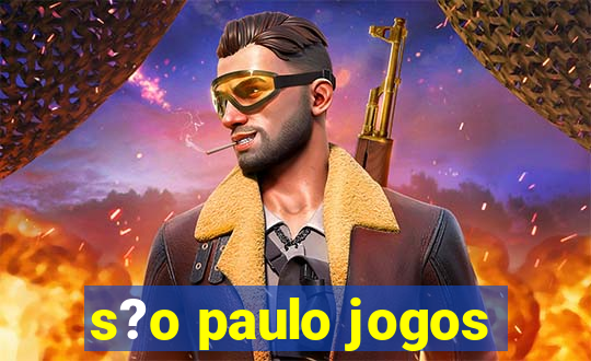 s?o paulo jogos