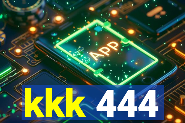 kkk 444