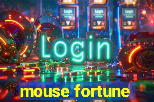 mouse fortune