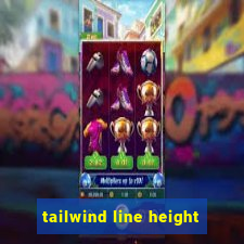 tailwind line height