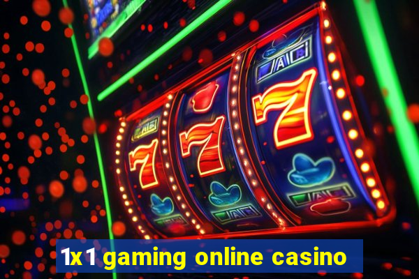 1x1 gaming online casino