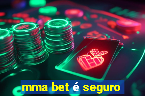 mma bet é seguro