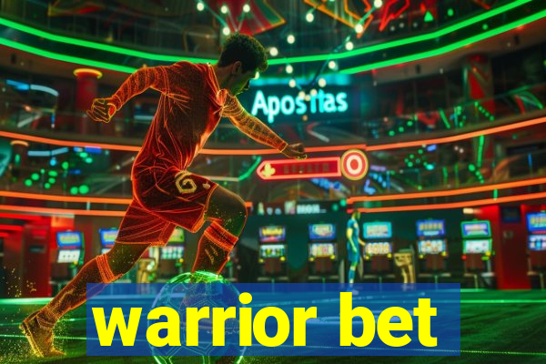 warrior bet