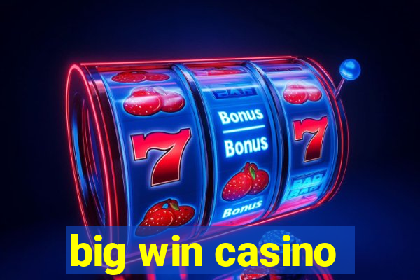 big win casino