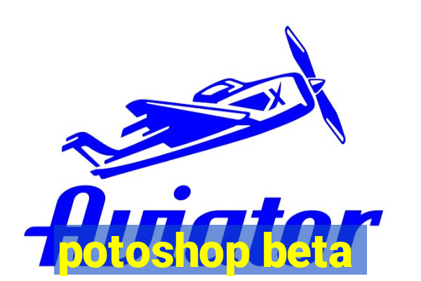 potoshop beta