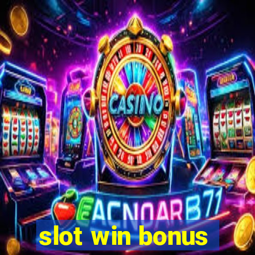 slot win bonus