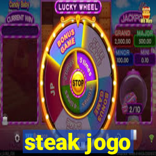 steak jogo