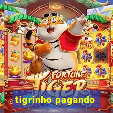 tigrinho pagando