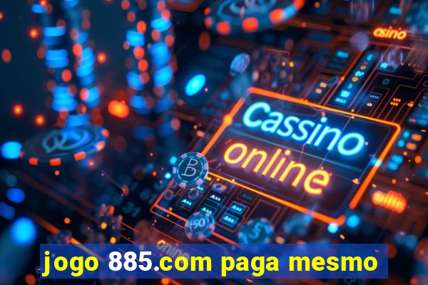 jogo 885.com paga mesmo