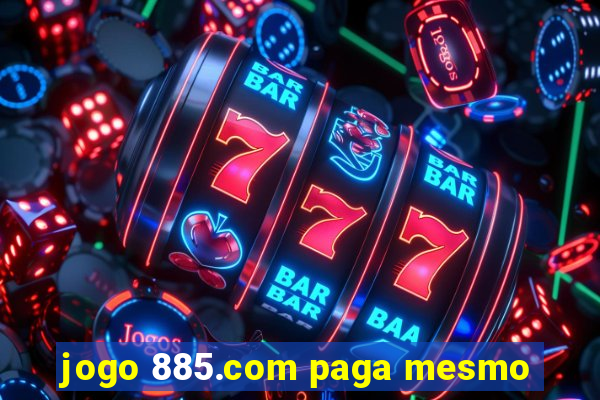 jogo 885.com paga mesmo