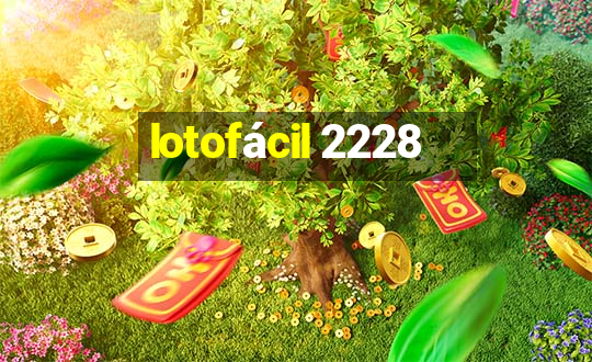 lotofácil 2228