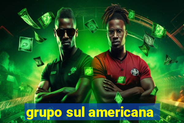 grupo sul americana