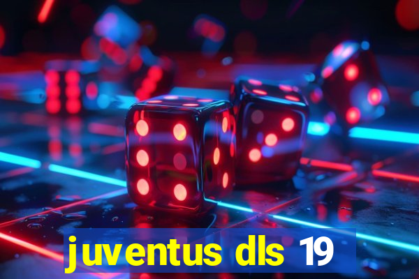 juventus dls 19