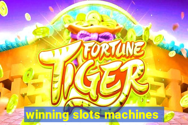 winning slots machines