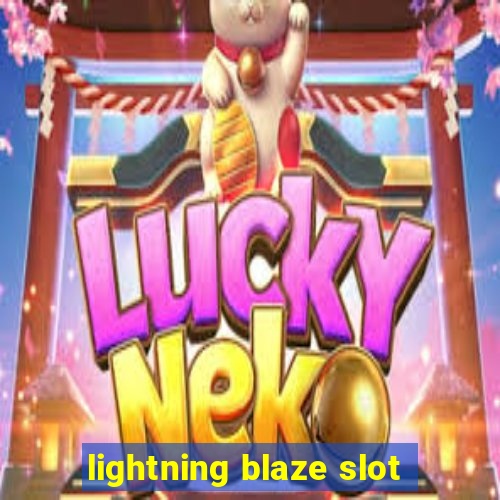 lightning blaze slot